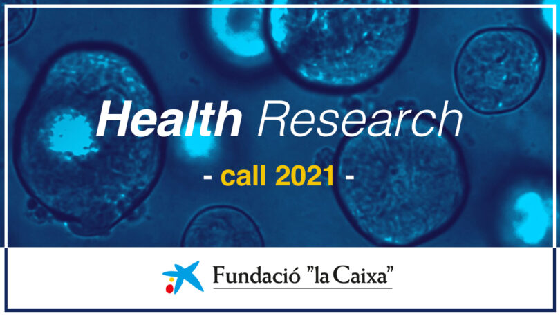 Project selected for the second phase of the Caixa Health 2021 Call for Proposals